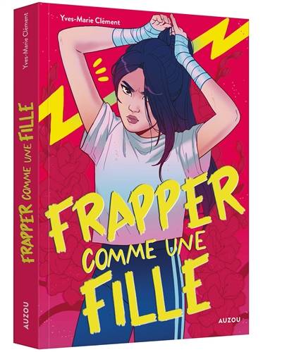 Frapper comme une fille | Yves-Marie Clement