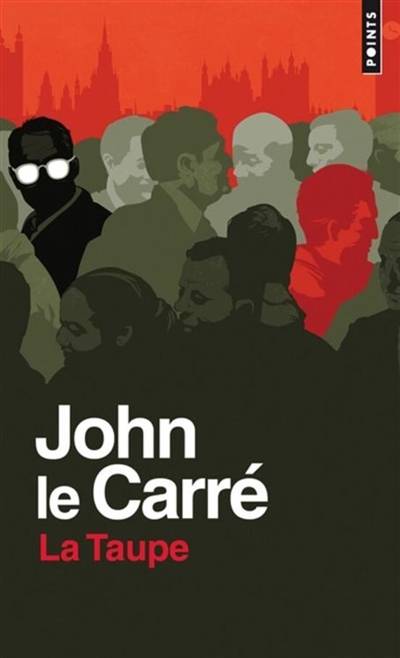 La trilogie de Karla. Vol. 1. La taupe | John Le Carré, Jean Rosenthal