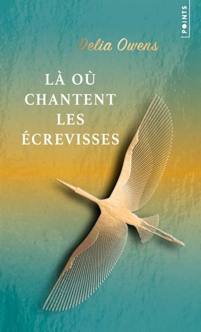 Là où chantent les écrevisses | Delia Owens, Marc Amfreville