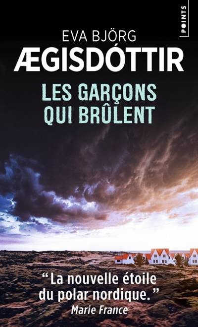 Les garçons qui brûlent | Eva Bjorg Aegisdottir, Jean-Christophe Salaun