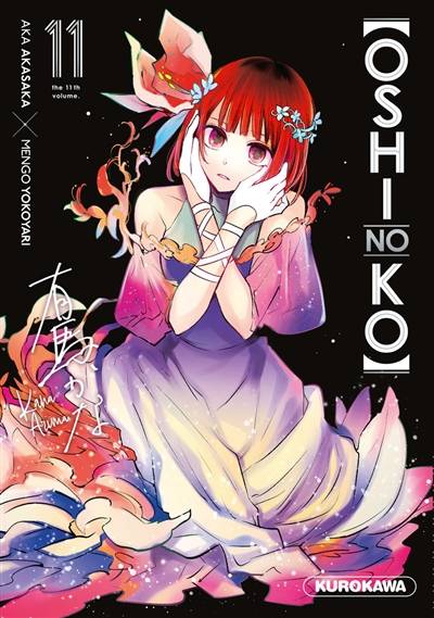 Oshi no ko. Vol. 11 | Aka Akasaka, Mengo Yokoyari, Nesrine Mezouane