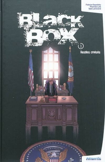 Black Box. Vol. 1. Destins croisés | Fabrice Sapolsky, Thomas Lyle, Sebastien Lamirand, Sarah Dermine