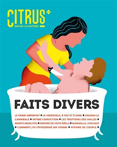 Citrus, n° 2. Faits divers | 