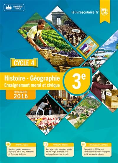 Histoire géographie, enseignement civique et moral 3e : cycle 4 : programme 2016 | Émilie Blanchard, Arnaud Mercier