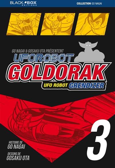 Goldorak : UFO robot Grendizer. Vol. 3 | Gô Nagai, Gosaku Ota, Crea Corp (firme)