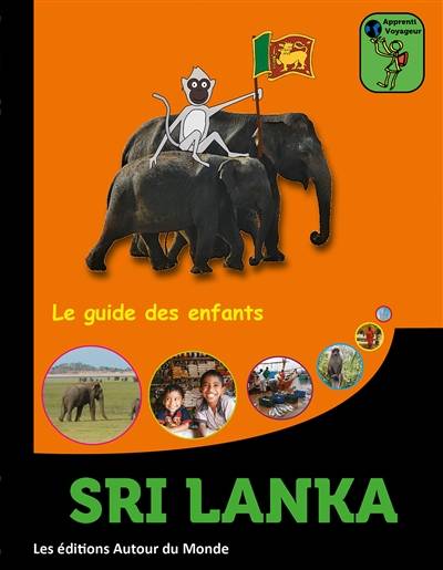 Sri Lanka : le guide des enfants | Fabrice Pinatel, Christine Pinatel