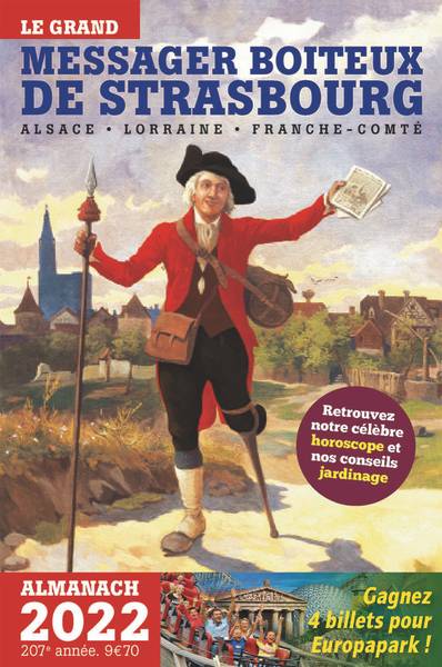 Le grand messager boiteux de Strasbourg : Alsace, Lorraine, Franche-Comté : almanach 2022 | 