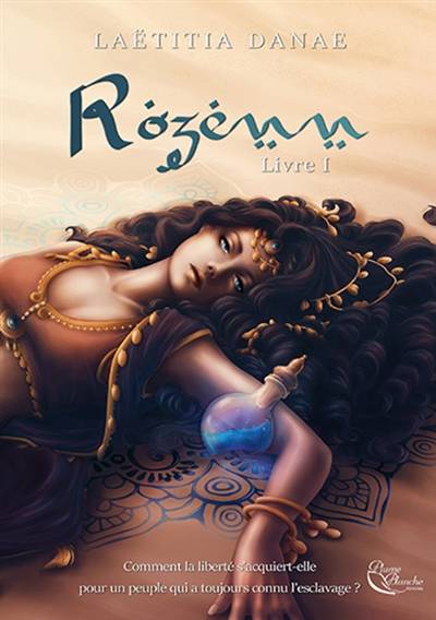 Rozenn. Vol. 1 | Laëtitia Danae