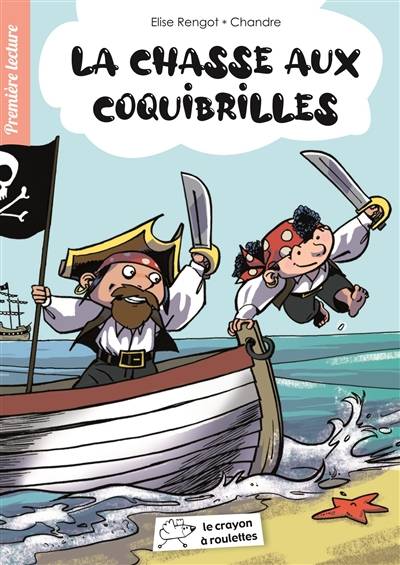 La chasse aux coquibrilles | Elise Rengot, Chandre