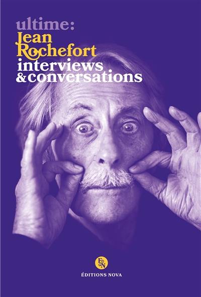 Jean Rochefort : interviews & conversations | Jean Rochefort