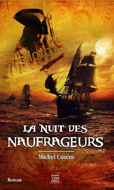 La nuit des naufrageurs | Michel Cosem