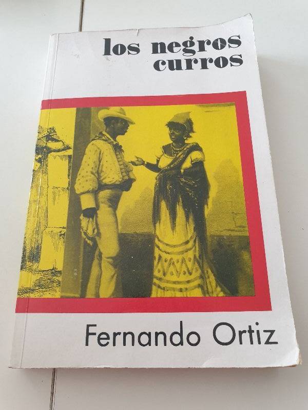 LOS NEGROS CURROS | Fernando ortiz