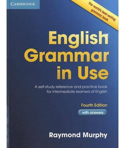 English Grammar in Use with answers - Fourth Edition | Raymond Murphy