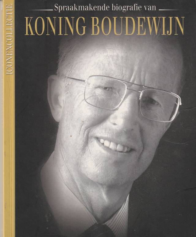 Spraakmakende biografie van Koning Boudewijn | Liesbeth Reychler