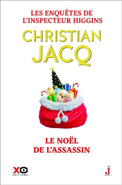 Les enquêtes de l'inspecteur Higgins. Vol. 42. Le Noël de l'assassin | Christian Jacq