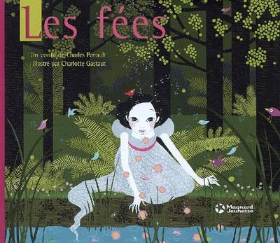 Les fées | Charles Perrault, Charlotte Gastaut