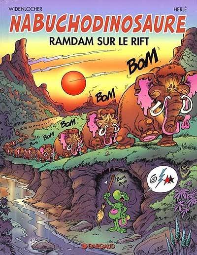 Nabuchodinosaure. Vol. 8. Ramdam sur le rift | Herle, Roger Widenlocher