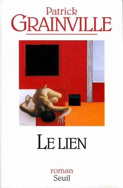 Le lien | Patrick Grainville