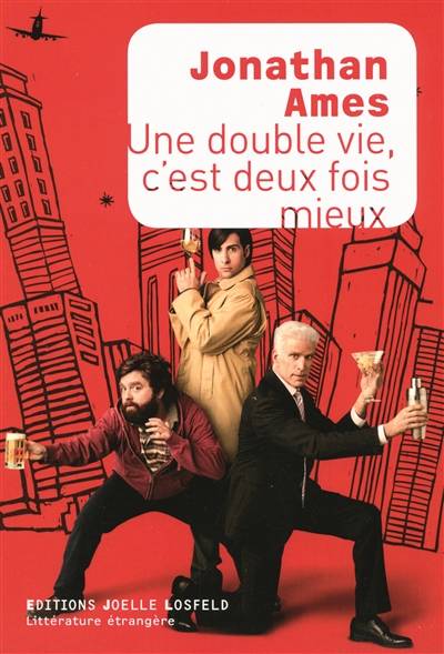 Une double vie, c'est deux fois mieux | Jonathan Ames, Jean-Paul Gratias