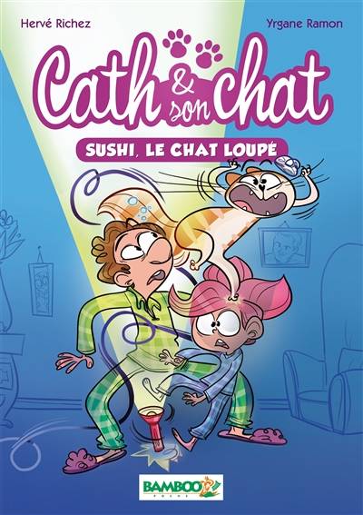 Cath & son chat. Vol. 1. Sushi, le chat loupé | Herve Richez, Yrgane Ramon, Yrgane Ramon