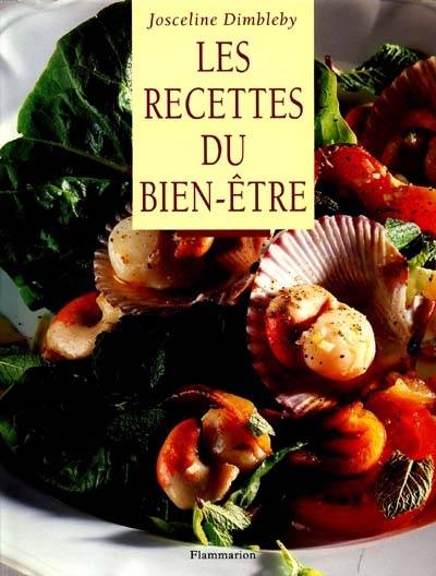 Les recettes du bien-être | Josceline Dimbleby, Simon Wheeler, Sylvie Girard-Lagorce