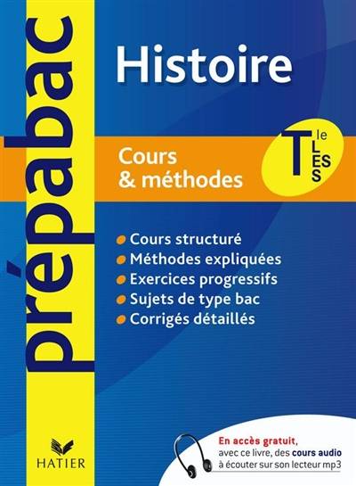 Histoire Tle L, ES, S : cours & méthodes | Elisabeth Brisson