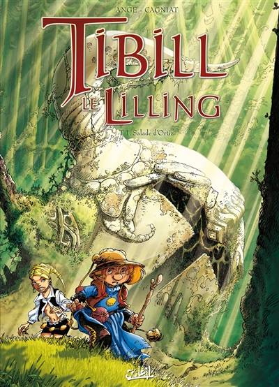 Tibill le Lilling. Vol. 1. Salade d'Ortiz | Ange, Laurent Cagniat