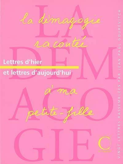 La démagogie racontée à ma petite-fille : vingt lettres et un conte La journée de Sondage le bienheureux | Jean-Paul Gourevitch, Chamizo