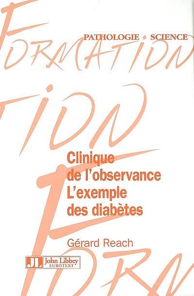 Clinique de l'observance, l'exemple des diabètes | Gerard Reach