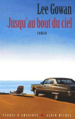 Jusqu'au bout du ciel | Lee Gowan, Marc Amfreville