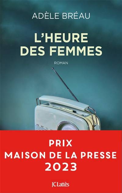 L'heure des femmes | Adele Breau