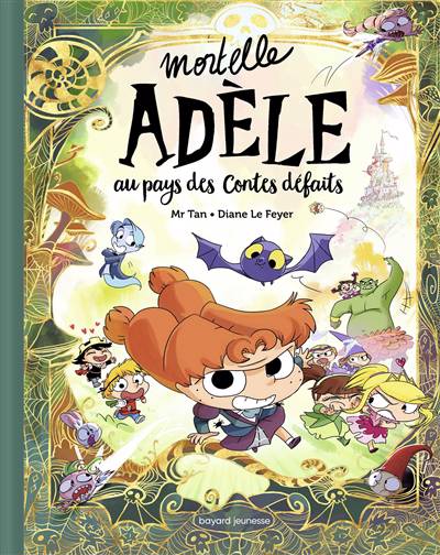 tome collector Mortelle Adèle - Au pays des contes défaits"