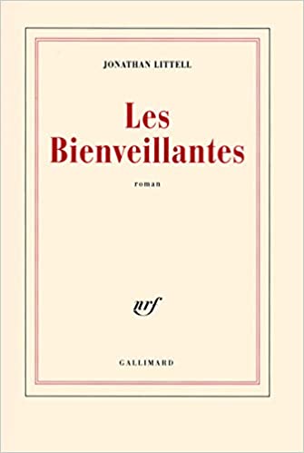 "Les Bienveillantes" de Jonathan Littell​
