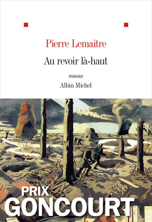 "Au revoir là-haut" de Pierre Lemaitre