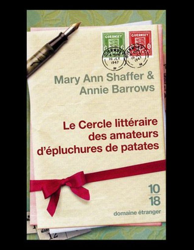 "Le Cercle littéraire des amateurs d'épluchures de patates" de Mary Ann Shaffer et Annie Barrows​