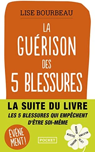 5. La Guérison des 5 blessures, Lise Bourbeau​