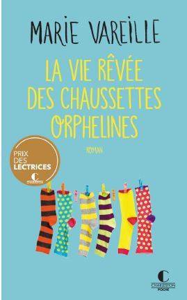 La Vie rêvée des chaussettes orphelines de Marie Vareille