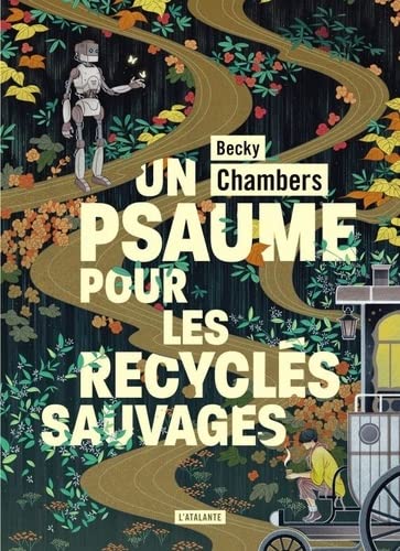 Un psaume pour les recyclés sauvages de Becky Chambers