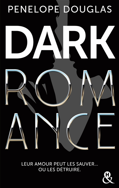 Dark Romance, de Penelope Douglas