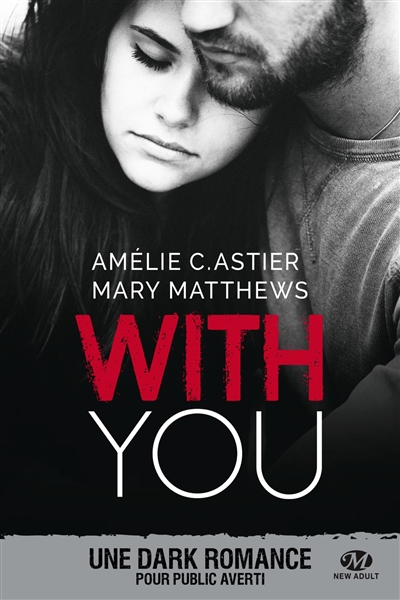 With you, de Amélie C. Astier, Mary Matthews