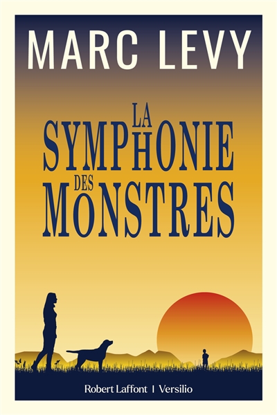 La symphonie des monstres de Marc Levy