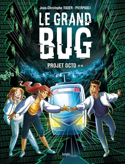 Le grand bug Tixier et Pierpaoli