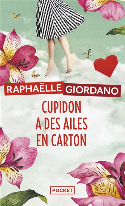 Cupidon a des ailes en carton, de Raphaëlle Giordano